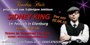 Tickets für Sidney King live in Eilenburg am 02.04.2016 - Karten kaufen